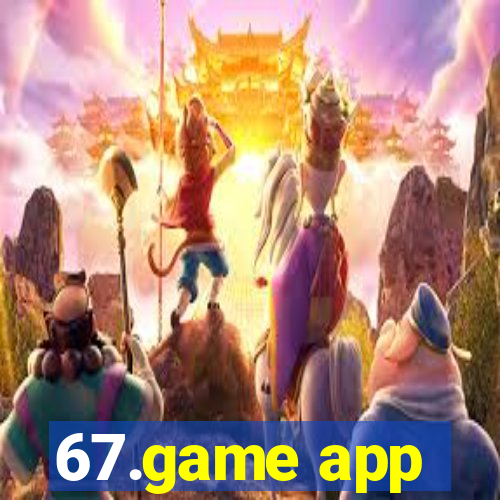 67.game app